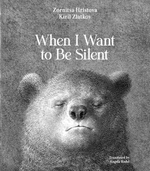 Hardcover When I Want to Be Silent Book