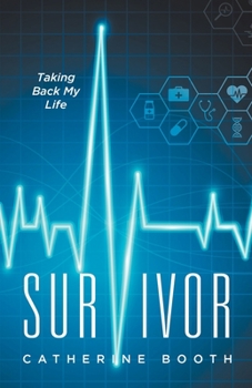 Survivor: Taking Back My Life