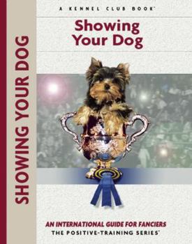 Showing Your Dog (Positive-Training) - Book  of the Positive-Training