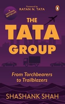 Paperback The Tata Group: From Torchbearers to Trailblazers Book