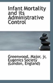 Infant Mortality and Its Administrative Control