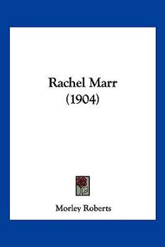 Paperback Rachel Marr (1904) Book