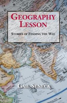 Paperback Geography Lesson: Stories of Finding the Way Book