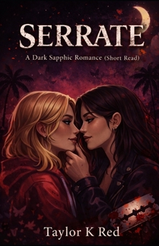 Serrate: a dark sapphic romance