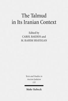 Hardcover The Talmud in Its Iranian Context Book