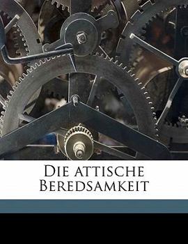 Paperback Die Attische Beredsamkeit [German] Book