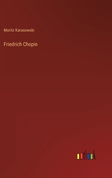Hardcover Friedrich Chopin [German] Book
