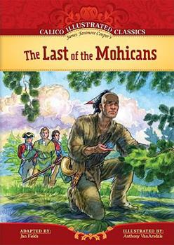 The Last of the Mohicans - Book  of the Calico Illustrated Classics Set 1