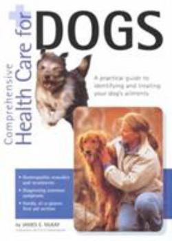 Paperback Comprehensive Health Care for Dogs Book