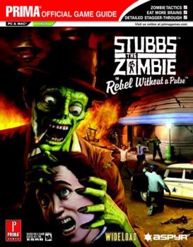 Paperback Stubbs the Zombie in Rebel Without a Pulse: Prima Official Game Guide Book