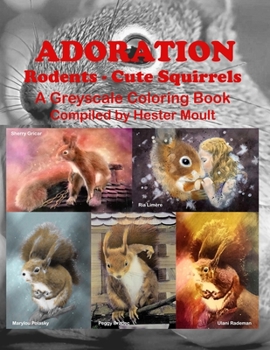Paperback Adoration: Rodents - Cute Squirrels Book