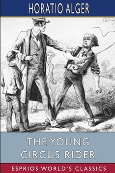 Paperback The Young Circus Rider (Esprios Classics) Book