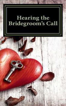 Paperback Hearing the Bridegroom's Call Book