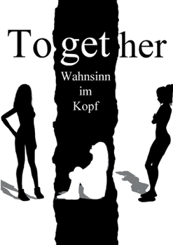 Paperback Together - Wahnsinn im Kopf [German] Book