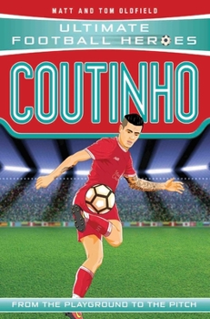 Paperback Coutinho: From the Playground to the Pitch Book