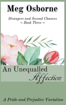 An Unequalled Affection - Book #3 of the Strangers and Second Chances