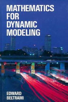 Hardcover Mathematics for Dynamic Modeling Book