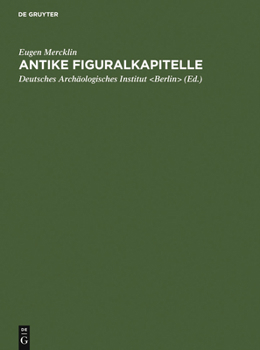 Hardcover Antike Figuralkapitelle [German] Book