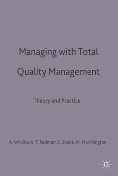 Hardcover Managing with Total Quality Management: Theory and Practice Book