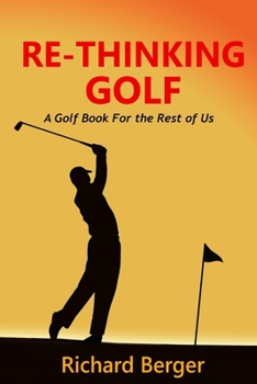 Paperback Re-Thinking Golf: The True Loft System Book