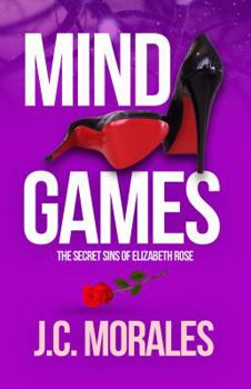 Paperback Mind Games: The Secret Sins of Elizabeth Rose Book