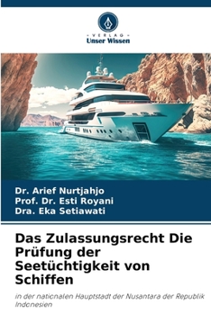 Paperback Das Zulassungsrecht Die Prüfung der Seetüchtigkeit von Schiffen [German] Book