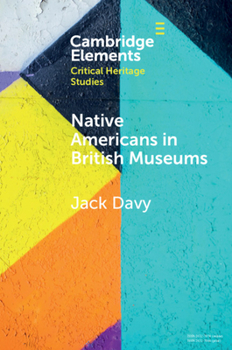 Paperback Native Americans in British Museums: Living Histories Book