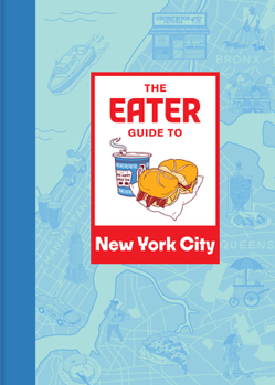 Paperback The Eater Guide to New York City Book