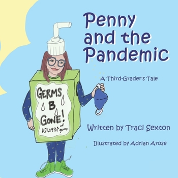 Paperback Penny and the Pandemic: A 3rd grader's tale. Book