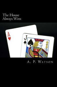 Paperback The House Always Wins Book