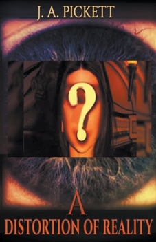 Paperback A Distortion Of Reality Book