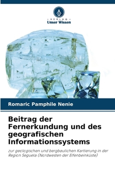 Paperback Beitrag der Fernerkundung und des geografischen Informationssystems [German] Book