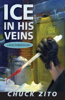 Ice In His Veins: A Nicky D'Amico Mystery - Book #2 of the Nicky D'Amico Mystery