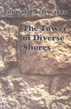 Paperback The Tower of Diverse Shores Book