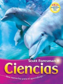 Hardcover Science 2007 Spanish Student Edition Single Volume Edition Grade 3 Book