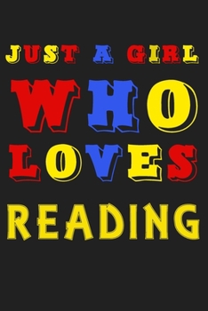Just A Girl Who Loves READING: A Nice Gift Idea For Penguin Lovers Boy Girl Funny Birthday Gifts Journal Lined Notebook 6x9 120 Pages