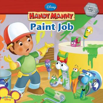 Paperback Handy Manny Paint Job [With Over 25 Stickers] Book