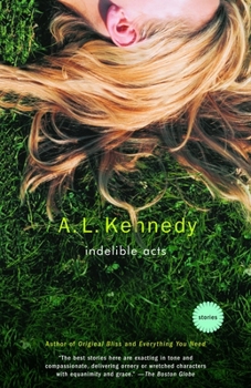 Paperback Indelible Acts: Stories Book