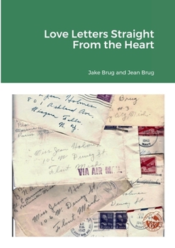 Paperback Love Letters Straight from the Heart Book