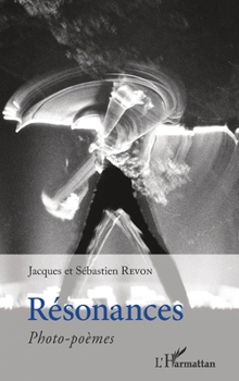 Paperback Résonances: Photo-poèmes [French] Book