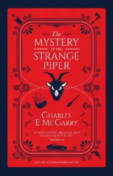 Paperback The Mystery of the Strange Piper: 3 (The Leo Moran Murder Mysteries) Book