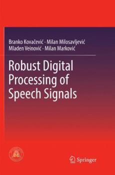 Paperback Robust Digital Processing of Speech Signals Book