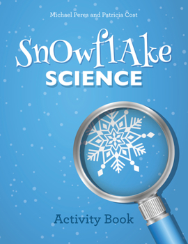 Paperback Snowflake Science: Activity Book