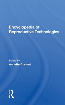 Paperback Encyclopedia of Reproductive Technologies Book