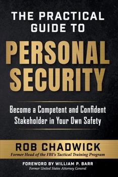 Paperback The Practical Guide to Personal Security Book
