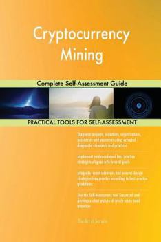 Paperback Cryptocurrency Mining Complete Self-Assessment Guide Book