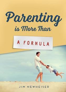 Paperback Parenting Is More Than a Formula Book
