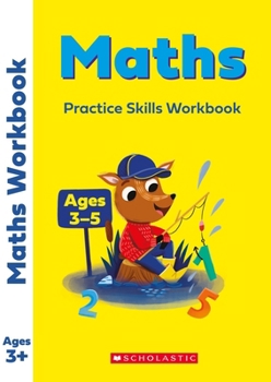 Paperback Maths workbook for Ages 3-5: This preschool maths activity book includes a free counting game and rewards certificate (Scholastic First Learning) Book