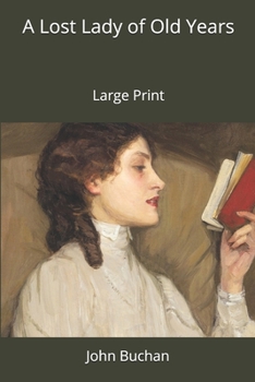 Paperback A Lost Lady of Old Years: Large Print Book