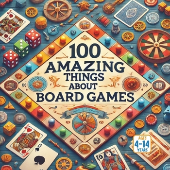 Paperback 100 Amazing Things About Board Games Book